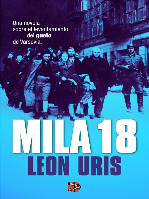 Title details for Mila 18 by Leon Uris - Available
